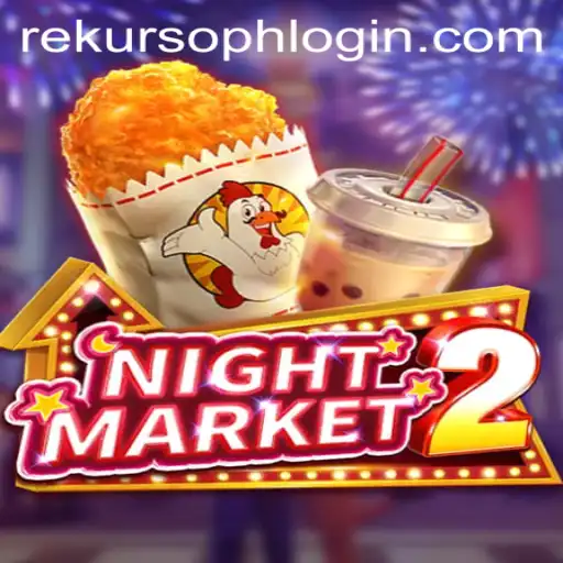 Exploring NightMarket2 and RekursoPH: A Gaming Experience Like No Other